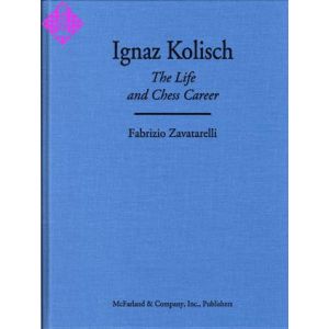 Ignaz Kolisch - The Life and Chess Career