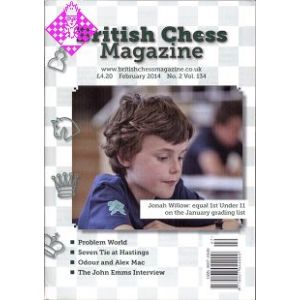 British Chess Magazine - February 2014