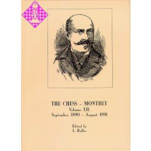 The Chess Monthly Vol. XII
