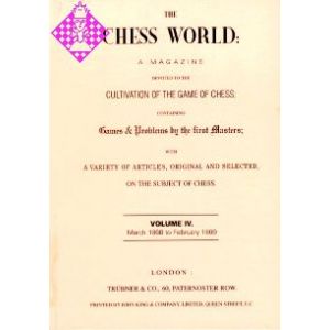 The Chess World Vol. IV - 1868/1869