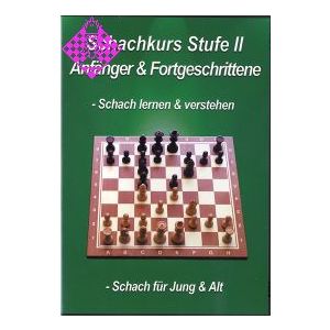Schachkurs Stufe II - Anfänger & Fortgeschrittene
