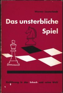 Das unsterbliche Spiel