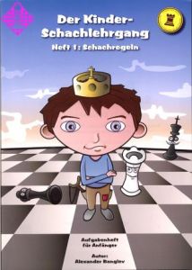 Der Kinder-Schachlehrgang - Heft 1