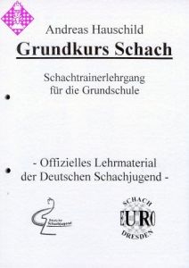 Grundkurs Schach /  1. - 4. Klasse