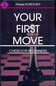 Your first move