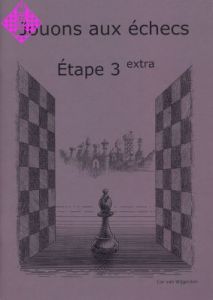 Jouons aux échecs - Étape 3 extra