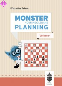 Monster Your Middlegame Planning-Vol. 1