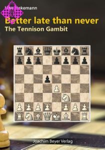 Better late then never - The Tennison Gambit