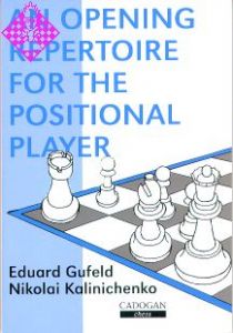 An Opening Repertoire for the Positional Player