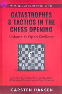 Catastrophes & Tactics 6: Open Sicilians