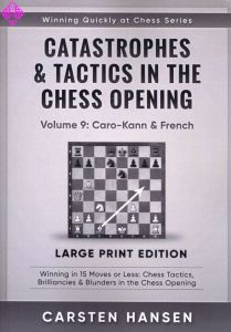 Catastrophes & Tactics 9: Caro-Kann & French