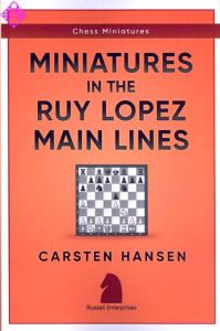 Miniatures in the Ruy Lopez Main Lines