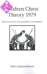 Modern Chess Theory 1979