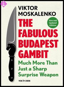 The Fabulous Budapest Gambit