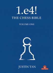 1.e4! The Chess Bible - Volume 1