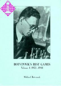 Botvinnik's Best Games 1