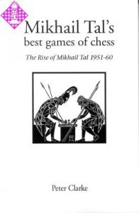 Mikhail Tal's best games of chess