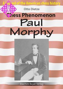 Chess Phenomenon Paul Morphy