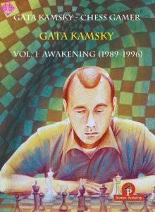 Gata Kamsky - Chess Gamer - Volume 1