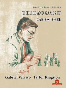 The Life and Games of Carlos Torre (pb)
