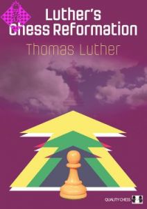 Luther´s Chess Reformation