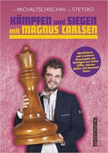 Kämpfen und Siegen mit Magnus Carlsen