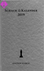 Schachkalender 2019 - 36. Jahrgang