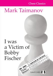 I was a Victim of Bobby Fischer (hc)