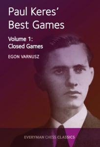 Keres - Best Games 1: Closed Games