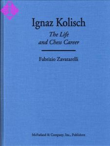 Ignaz Kolisch - The Life and Chess Career