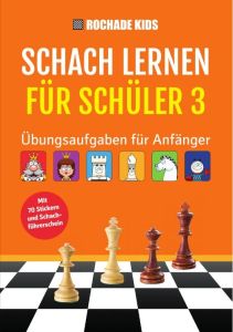 Schach lernen für Schüler 3