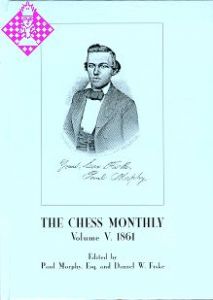 The Chess Monthly - Vol. V