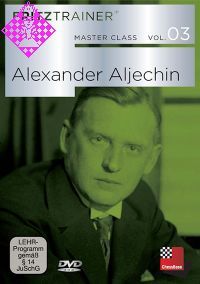 Masterclass vol. 3: Alexander Aljechin