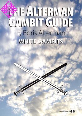 Gambit Guide Super Pack: All Gambit Guide Openings! - GM Boris Alterman -  Videos - Internet Chess Club