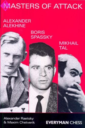 Magic of Mikhail Tal by Alexander Raetsky and Maxim Chetverik – Everyman  Chess